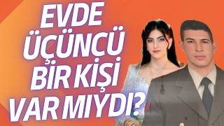 Ümüt Canpolat Dosyası Evde Üçüncü Bir Kişi Var Mıydı? O Gece Evde Neler Yaşandı?