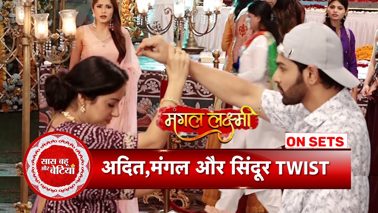 Mangal Lakshmi: Adit Tries To Apply Sindoor On Mangal, Saumya Gets Jealous | SBB