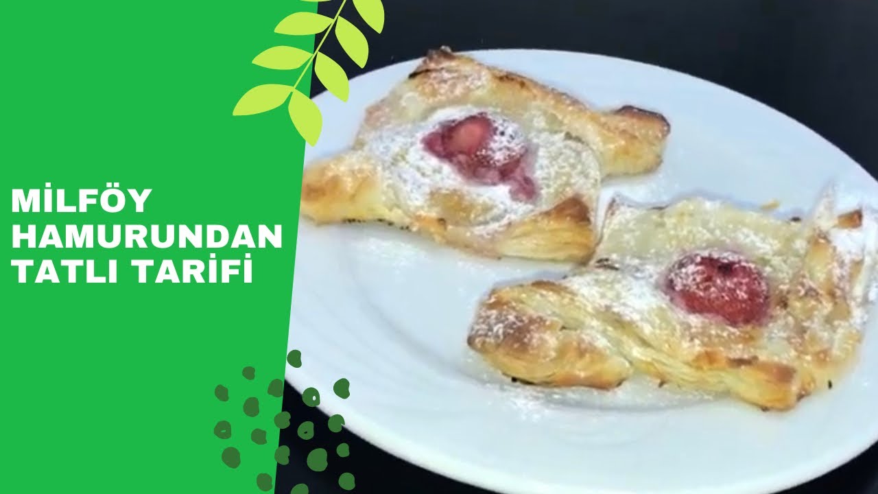 Yemek tarifi tatlı tarifi pasta tarifi Milföy hamurundan tatlı tarifi [ Mutfağa yolculuk ]