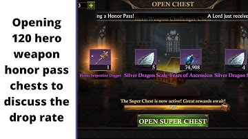 Opening 120 hero weapon honor pass chests to discuss drop rate - part 1 | KING OF AVALON