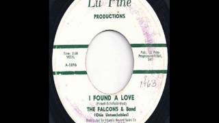 Video thumbnail of "I Found A Love The Falcons 1962"