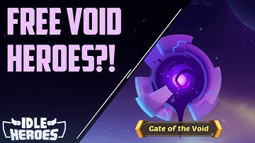 Idle Heroes - Gate of the Void: Free to Play Guide to Void Gate