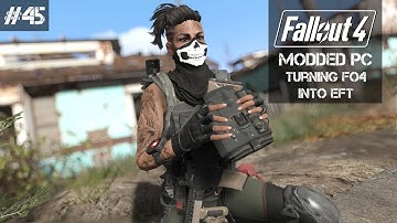 Turning Fallout 4 into Escape From Tarkov • Sanctuary a Survival Compound for All