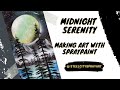 Midnight Serenity, making art with spray paint.