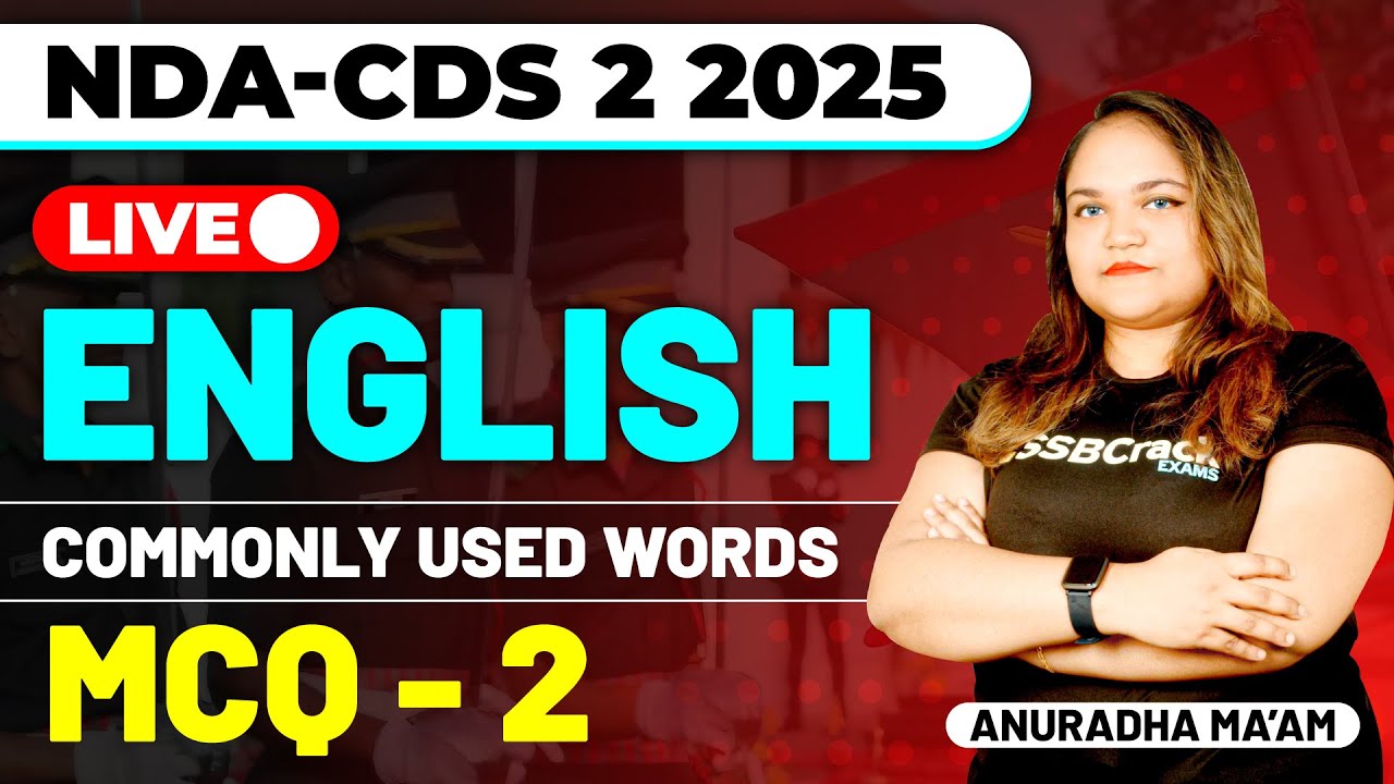 NDA & CDS 2 2025 Exam English Live - Commonly Used Words - MCQ Class 2 ...