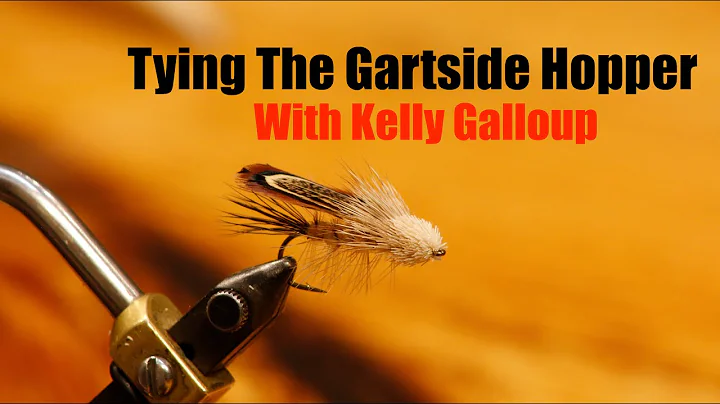 Tying The Gartside Hopper with Kelly Galloup