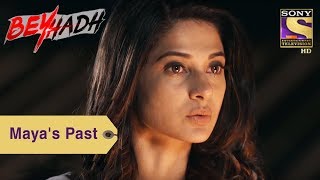 Your Favorite Character Maya Talks About Her Past Beyhadh