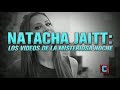 Natacha Jaitt: los videos de la misteriosa noche