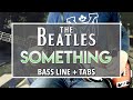 The beatles  something  bass line play along tabs