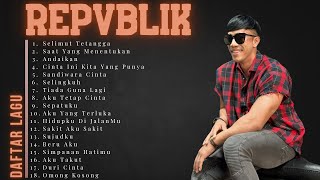 Download Lagu REPVBLIK Full Album 💔 Lagu Galau \u0026 Romantis Bikin Baper MP3 Download Lagu REPVBLIK Full Album 💔 Lagu Galau \u0026 Romantis Bikin Baper MP3