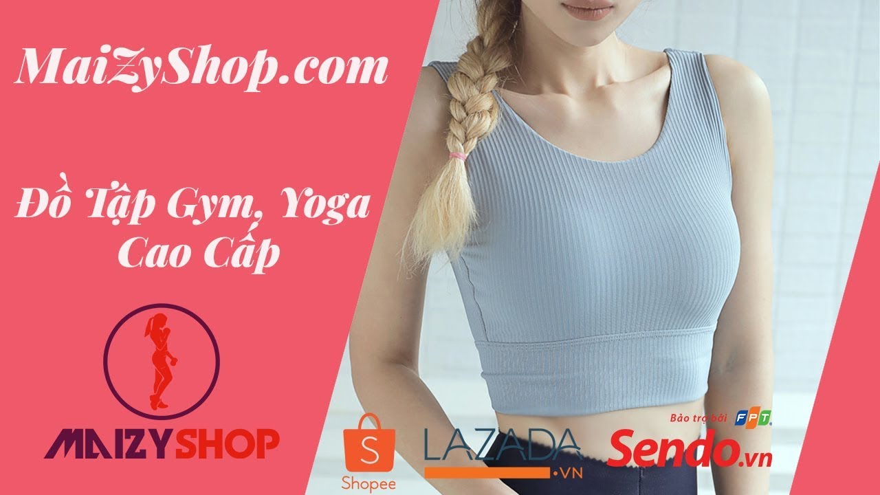 Áo Bra Thể Thao Tập Gym | Áo Ngực Thể Thao Thời Trang Cao Cấp | MaiZyShop