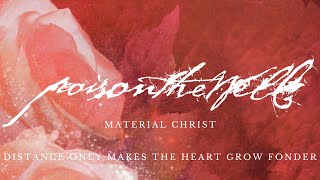 Watch Poison The Well Material Christ video