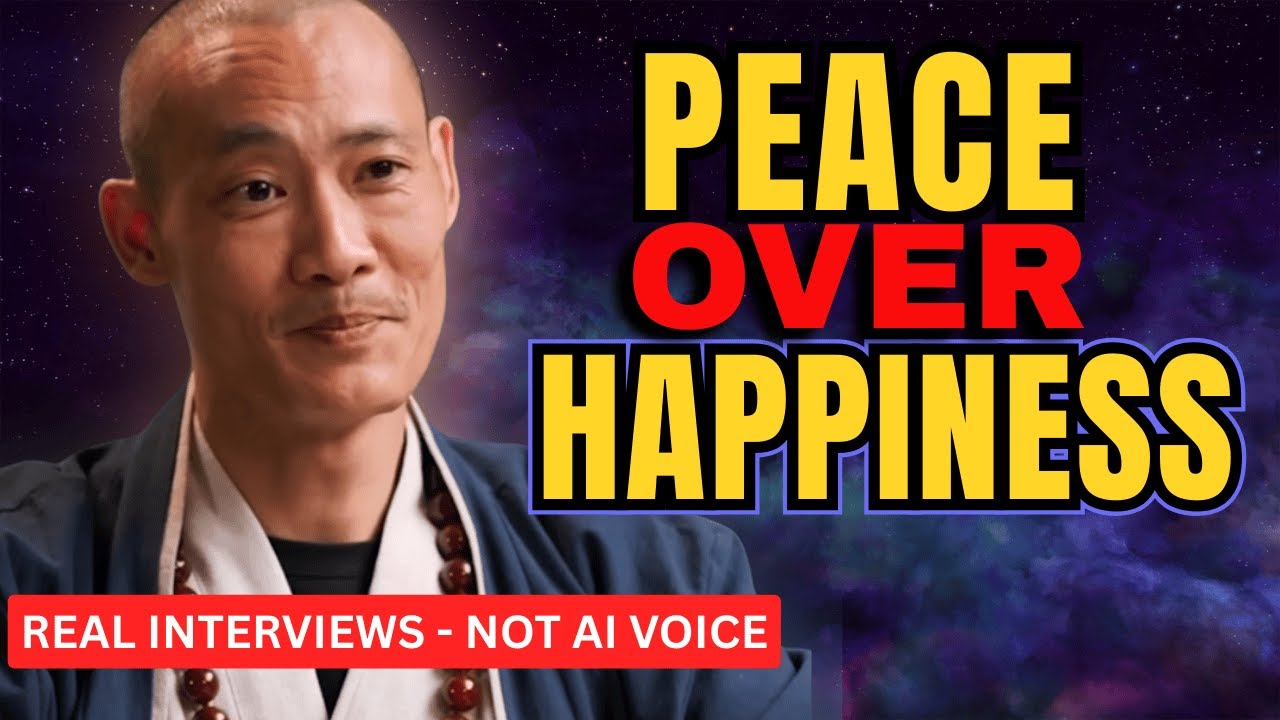 You Don’t Need Happiness — You Need Peace | Master Shi Heng Yi (REAL INTERVIEWS - NOT AI VOICE)