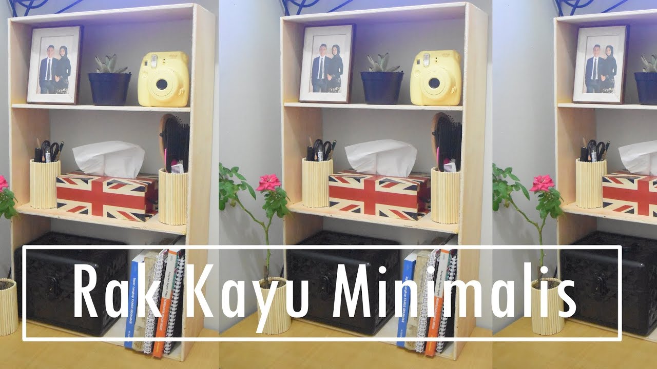 DIY Rak Kayu minimalis serbaguna  cocok untuk kamar kos 
