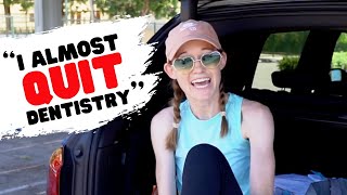 I Almost Quit Dentistry | Vlog 1