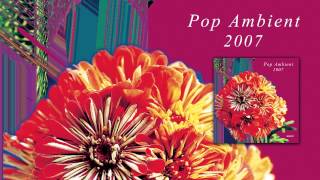 GAS - Nach 1912 'Pop Ambient 2007' Album