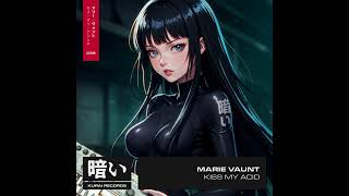 Download Lagu Marie vanut - Kiss my acid official powerful 🔥🔥Exclusive MP3