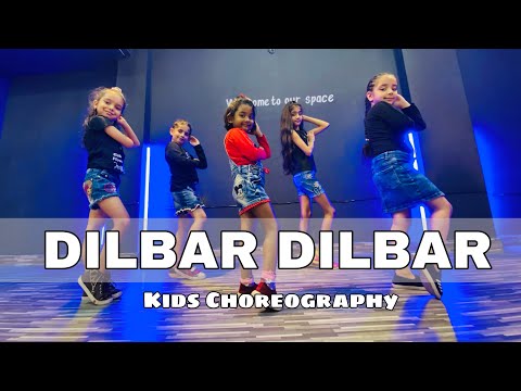 DILBAR DILBAR || KIDS DANCE || CHOREOGRAPH BY PRIYA || THE DANCE SPACE