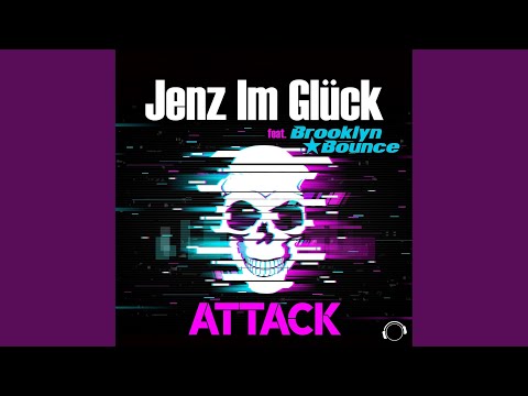 Jenz im Glück, Brooklyn Bounce - Attack (Extended Mix)