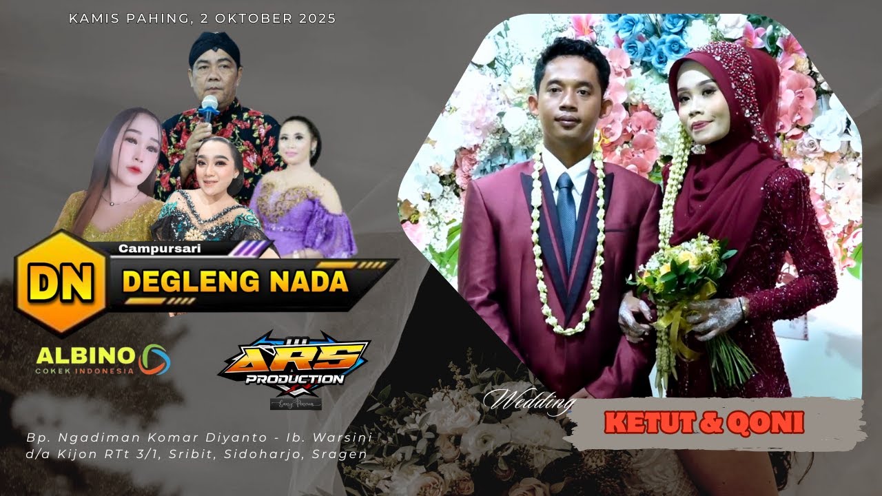 LIVE  cs.DEGLENG NADA  == WEDDING KETUT & QONI  == ARS AUDIO ==  ALBINO COKEK