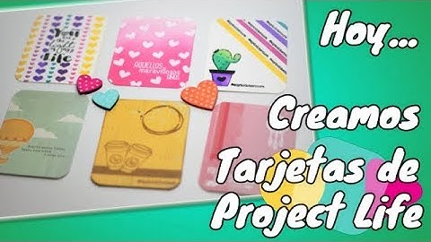 Project Life. Como hacer nuestras propias Tarjetas. Video 1