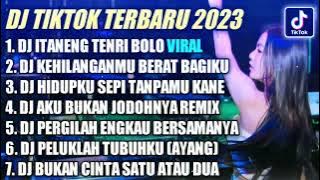 DJ TIKTOK VIRAL TERBARU 2023 || DJ ITANENG TENRI BOLO TIKTOK VIRAL ♫ REMIX  ALBUM TERBARU 2023