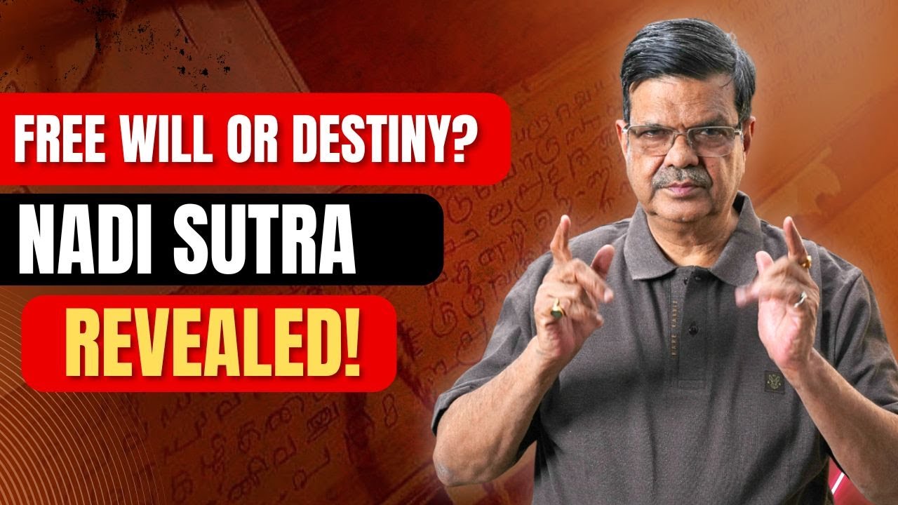 Nadi Shastra Explained | Free Will vs Destiny | First Nadi Sutra Revealed