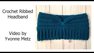 Crochet Ribbed Headband Ear-warmer Tutorial