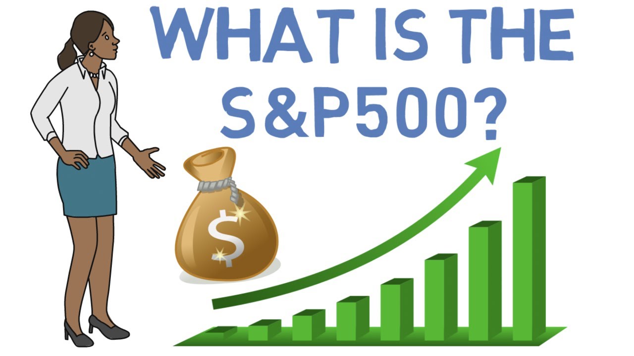 What is the S\u0026P 500 -- Should you Invest in the S\u0026P 500