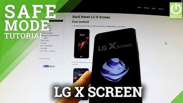 How to enter Safe Mode in LG X Screen- Enter and Exit Safe Mode in LG