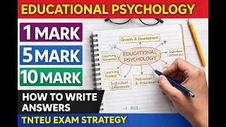 Educational Psychology | How to Write 1, 5 & 10 Mark Answers | TNTEU Exam Strategy