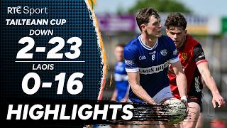 Laois vs Down | GAA Highlights | RTÉ Sport