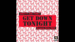 Smutty and Funky - Get Down Tonight (Original Mix) [High Definition Records]