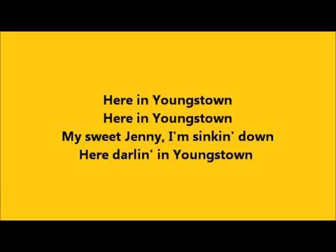 Bruce Springsteen - Youngstown with Lyrics