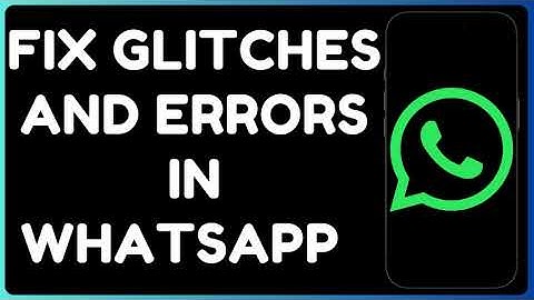 Fix WhatsApp Glitches & Errors | Solve Crashes, Message Issues & App Not Working