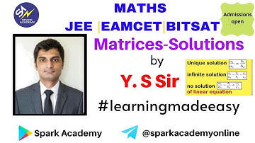 Number Of Solutions Matrices Tricks for JEE|BITSAT|EAMCET|NDA by YS Sir|Spark Academy