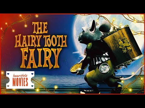 THE HAIRY TOOTH FAIRY