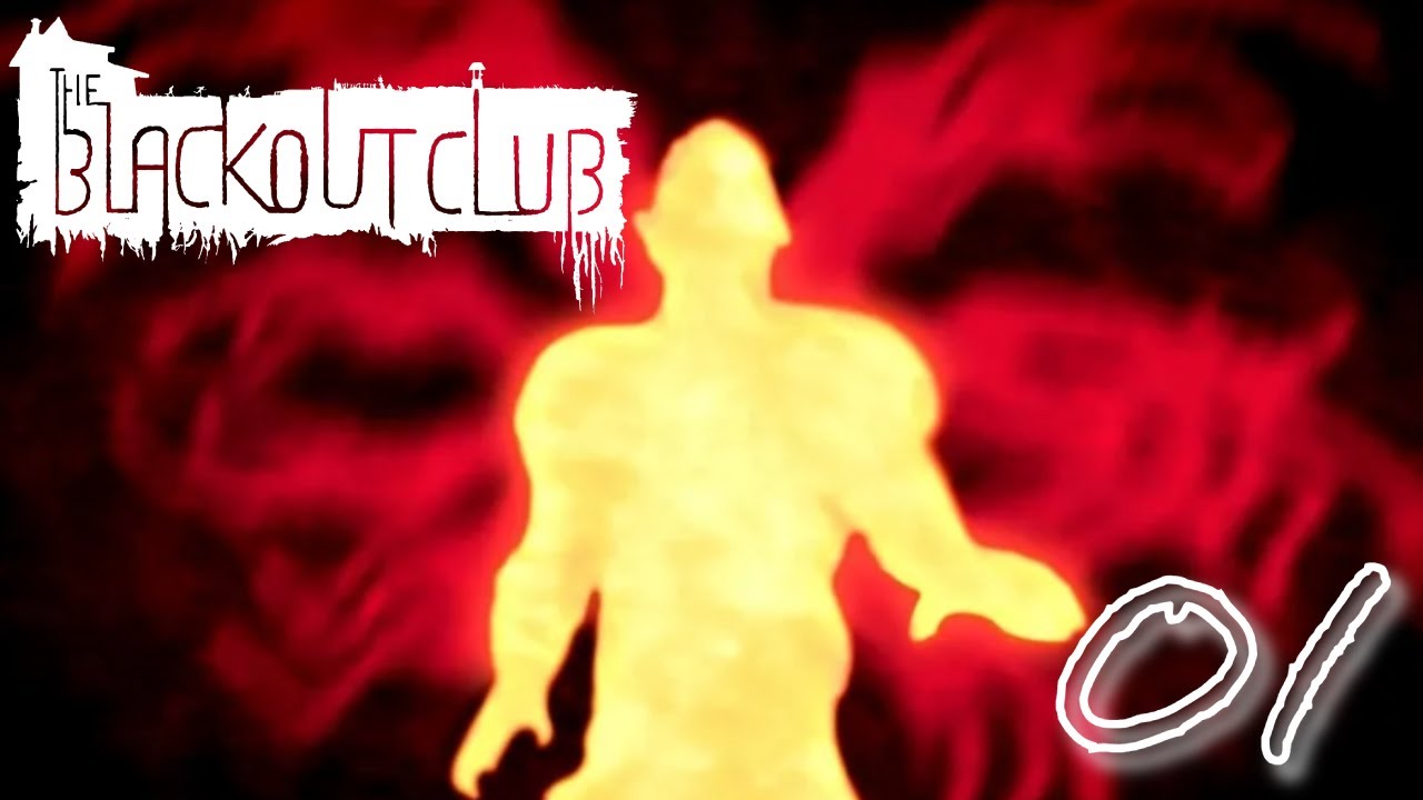THE BLACKOUT CLUB PART 1