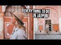 Exploring Jaipur in India | Everything to See & Do in the Pink City
