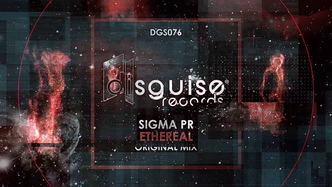 Sigma Pr - Ethereal (Original Mix) [DGS076]