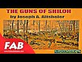 The Guns of Shiloh Full Audiobook by Joseph A. ALTSHELER by Children's Fiction