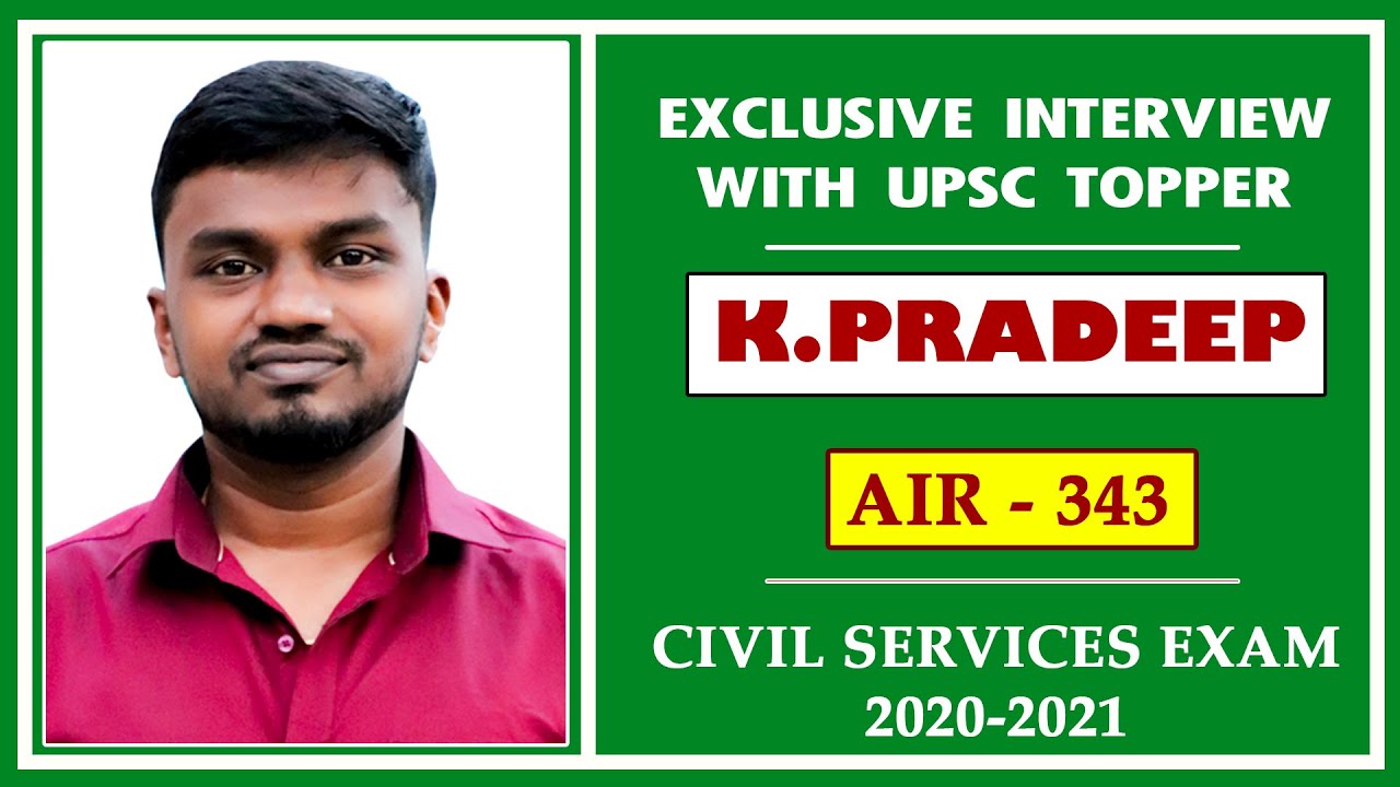 UPSC | CSE 2020 | IAS Topper | K.Pradeep | AlR-343 | Exclusive Interview | Tamil Nadu |V.Palanichamy