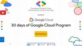 Session 3 - 30 Days of Google Cloud Program | DSC MAIT
