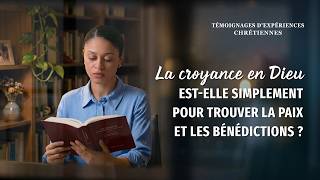 Épisode 842 : Témoignages chrétiens – La croyance en Dieu est-elle simplement pour trouver la paix et les bénédictions ?