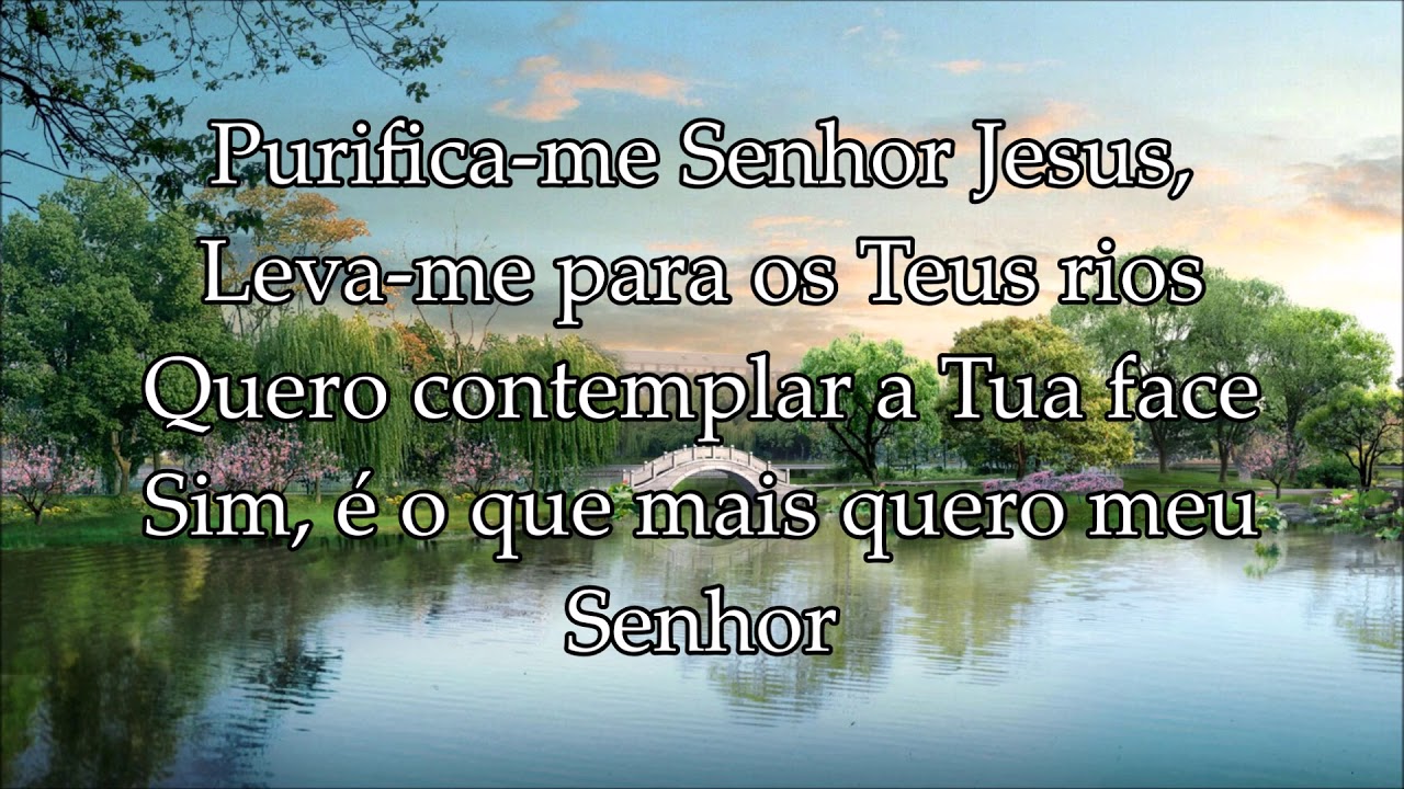 Purifica-me Senhor”