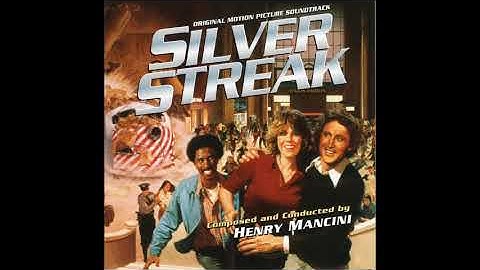 Henry Mancini - Silver Streak (Main Title)