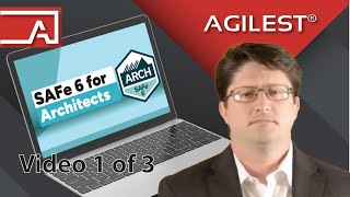 About the SAFe for Architects Course - Part 1 About the SAFe for Architects Course - Part 1