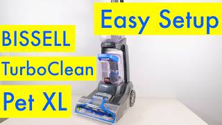 BISSELL TurboClean Pet XL Carpet Cleaner – Setup & First Test | Easy Cleaning Guide