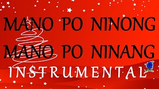 MANO PO NINONG, MANO PO NINANG -  INSTRUMENTAL lyrics