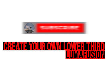 Animated Lower Thirds in Lumafusion
